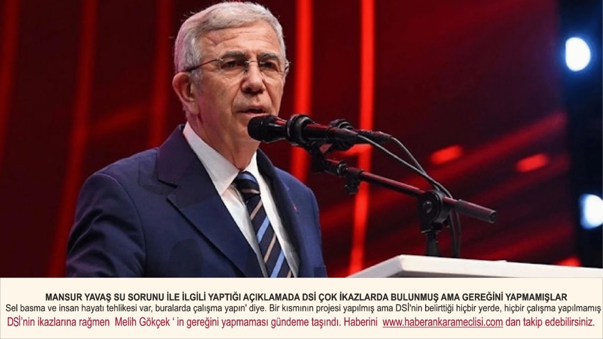 MANSUR YAVAŞ YAPTIĞI BASIN TOPLANTISINDA İÇİŞLERİ BAKANINA ÇAĞRIDA BULUNDU VE MELİH GÖKÇEK'İN PİSLİKLERİNİ ORTAYA DÖKTÜ