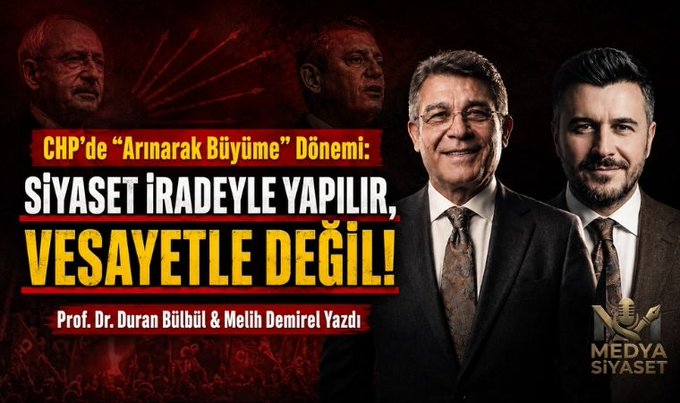 Arınarak Büyümek ve İktidara Yürümek – Prof.Dr. Duran Bülbül&Melih Demirel