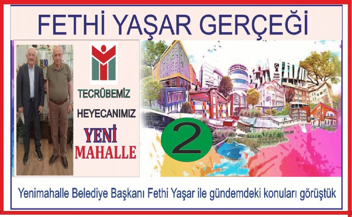 Yenimahalle Belediye Başkanı Fethi Yaşar ile görüşmemizin ikinci bölüm haberini  sunuyoruz.